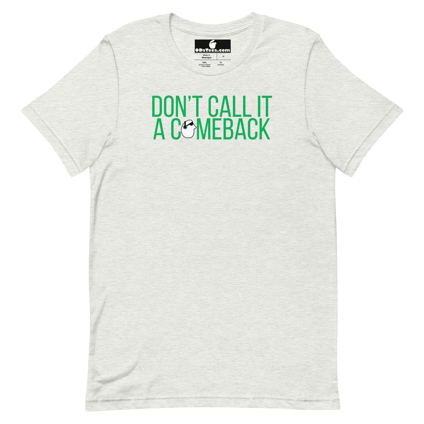 SunnyDayze DON'T CALL IT Short-Sleeve Unisex T-Shirt