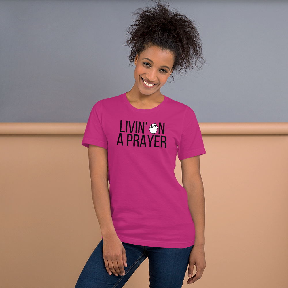 SunnyDayze LIVIN' ON A PRAYER Short-Sleeve Unisex T-Shirt