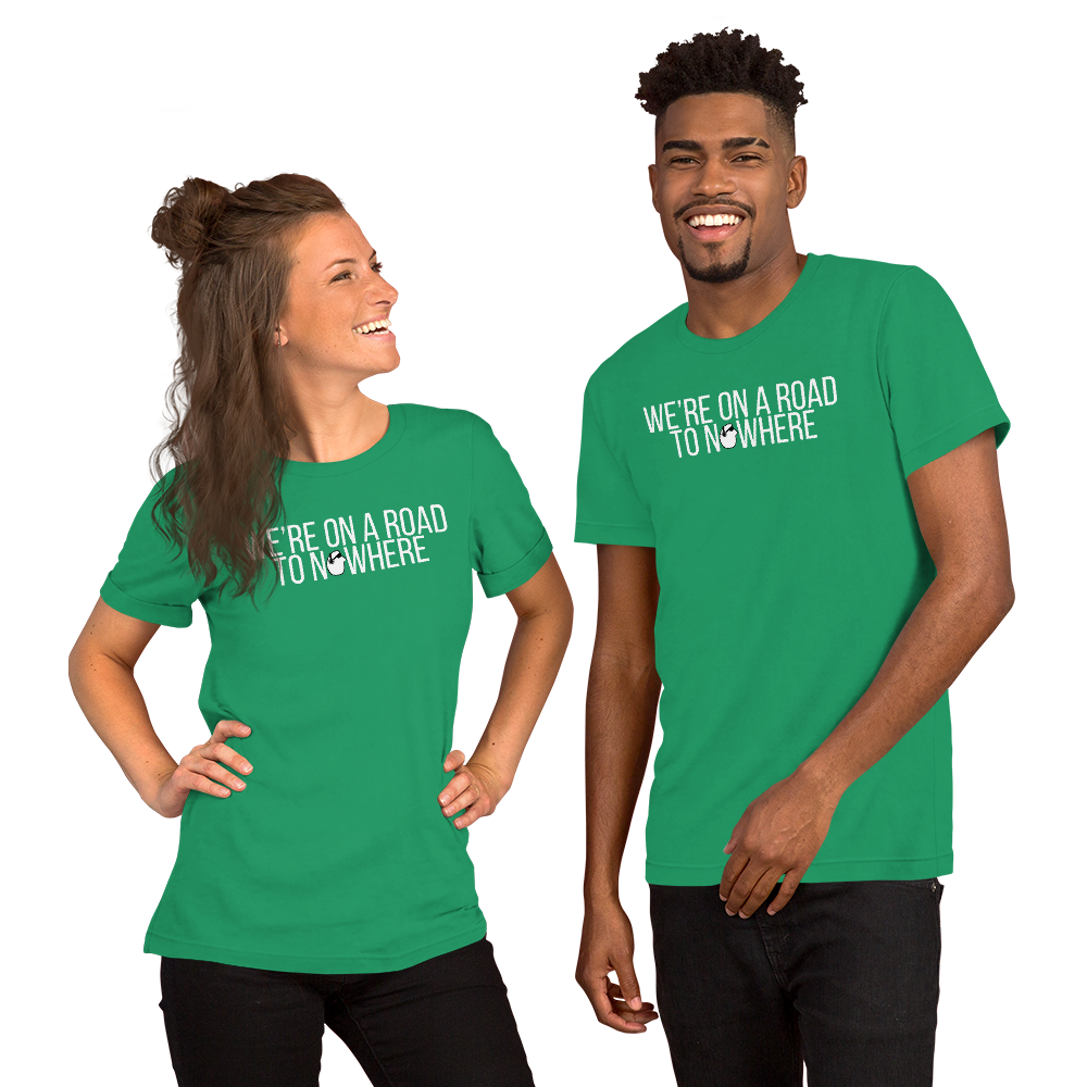SunnyDayze ROAD TO NOWHERE Short-Sleeve Unisex T-Shirt