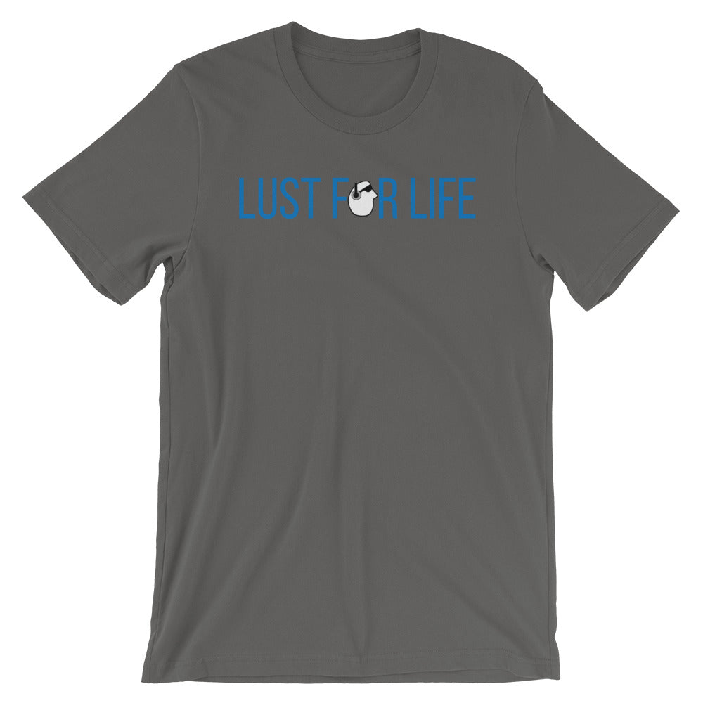 SunnyDayze LUST FOR LIFE Short-Sleeve Unisex T-Shirt