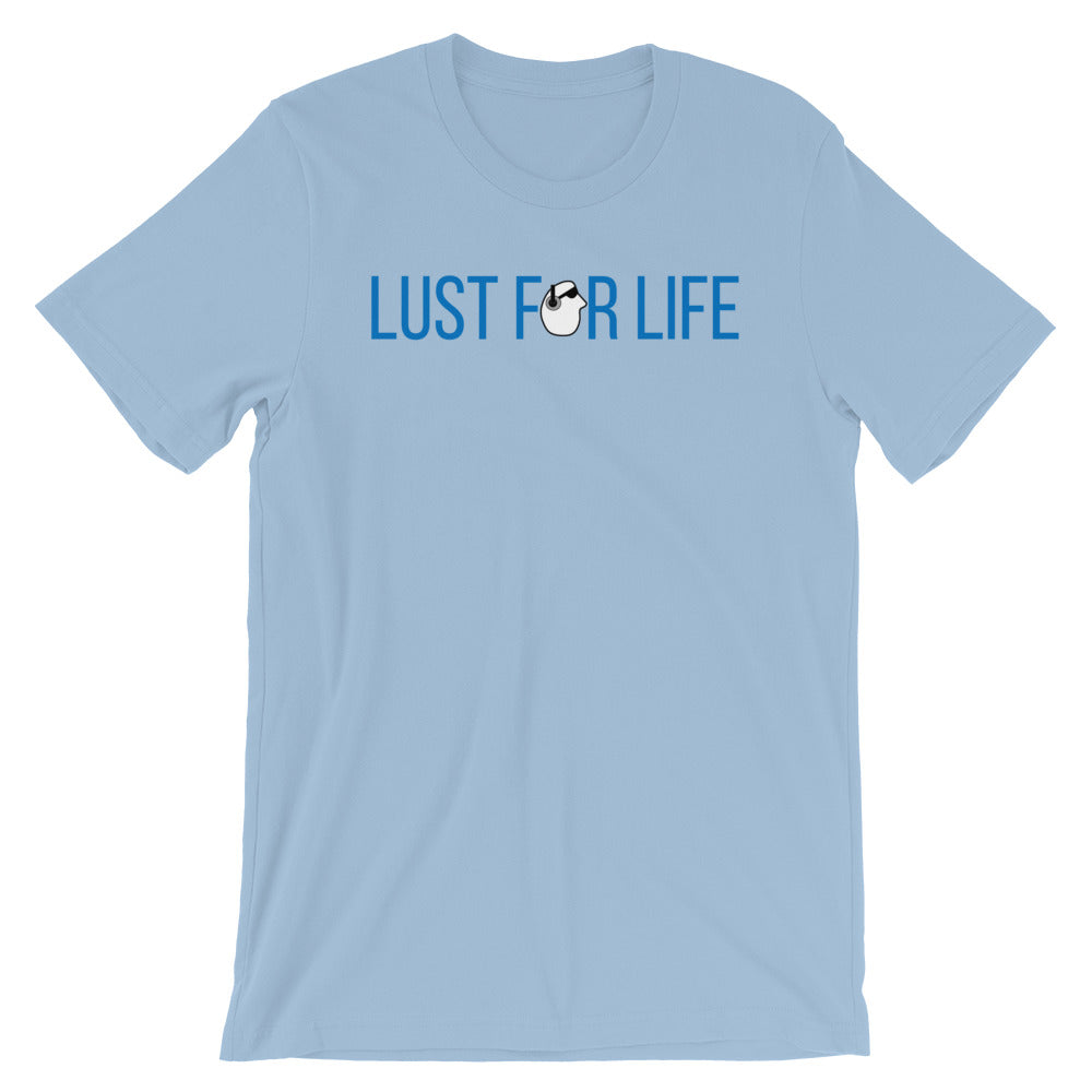 SunnyDayze LUST FOR LIFE Short-Sleeve Unisex T-Shirt