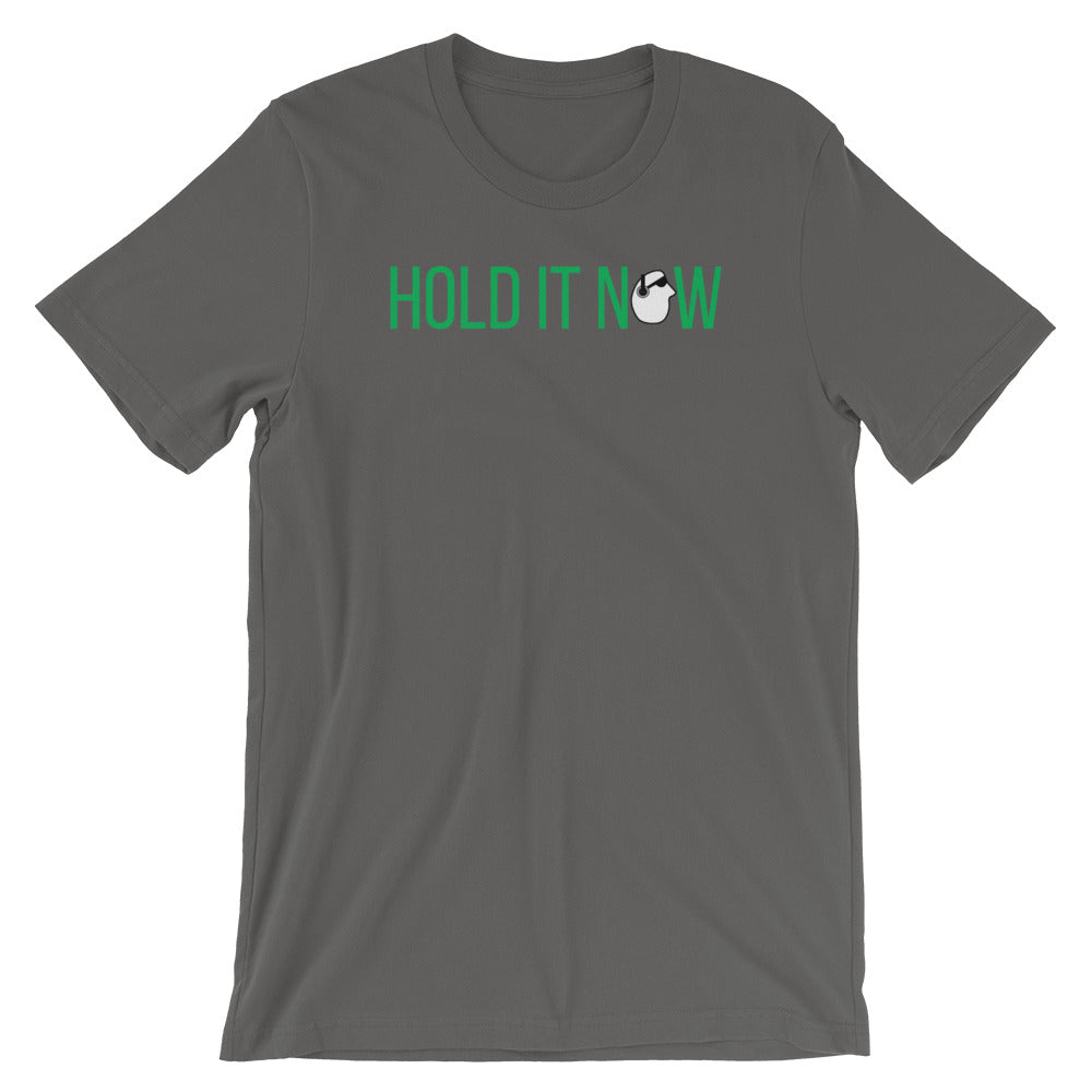SunnyDayze HOLD IT NOW Short-Sleeve Unisex T-Shirt