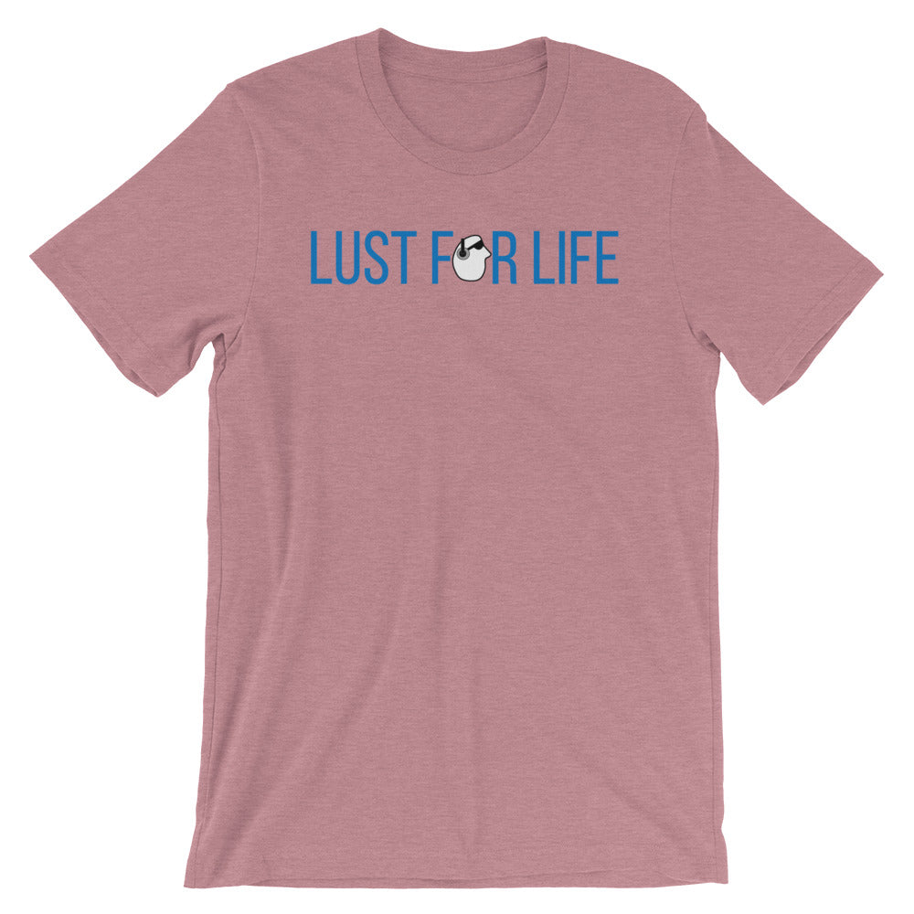 SunnyDayze LUST FOR LIFE Short-Sleeve Unisex T-Shirt