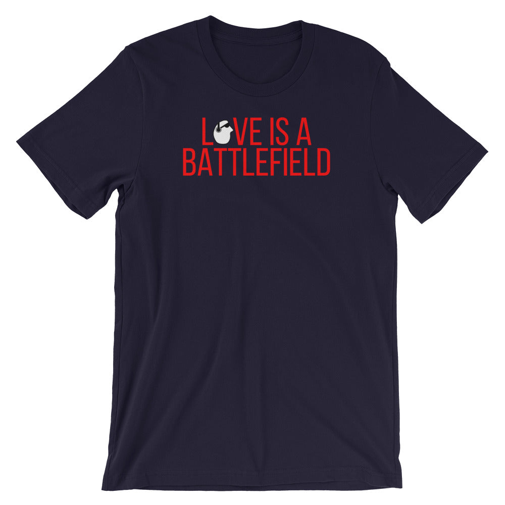 SunnyDayze LOVE IS A BATTLEFIELD Short-Sleeve Unisex T-Shirt