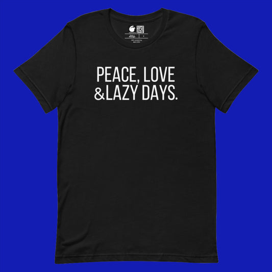 LAZY DAYS Short-Sleeve Unisex t-shirt