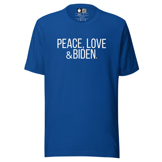 PEACE, LOVE & BIDEN Short-Sleeve Unisex T-Shirt