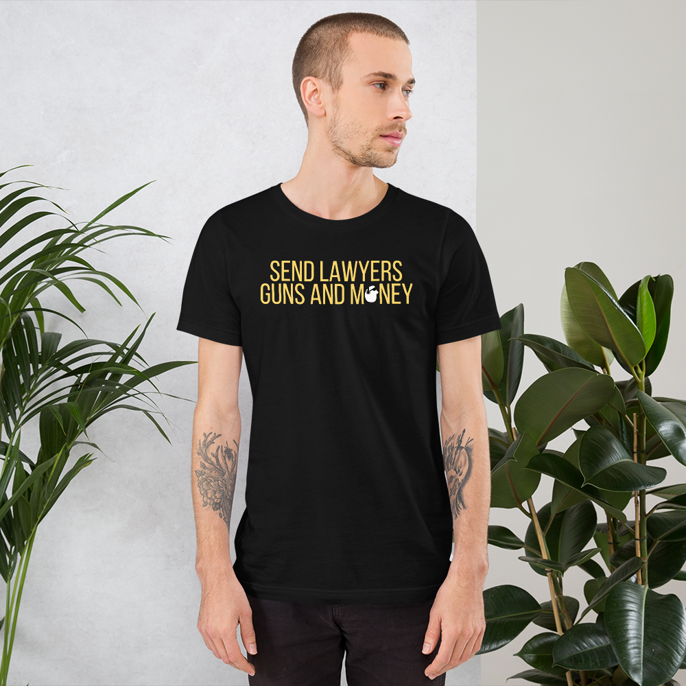 SunnyDayze LAWYERS GUNS & MONEY Short-Sleeve Unisex T-Shirt