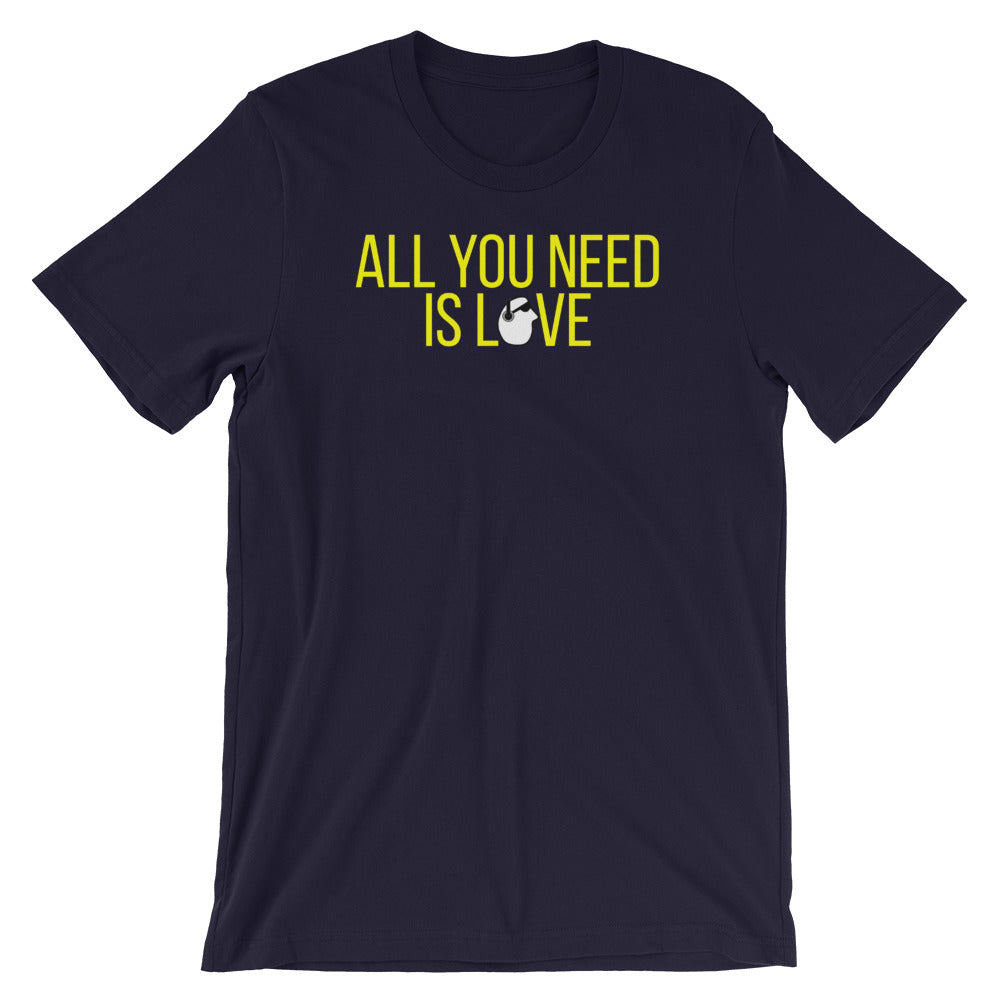 SunnyDayze ALL YOU NEED IS LOVE Short-Sleeve Unisex T-Shirt