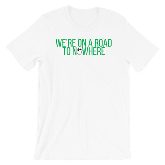 SunnyDayze ROAD TO NOWHERE Short-Sleeve Unisex T-Shirt