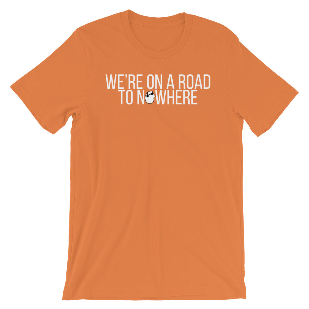 SunnyDayze ROAD TO NOWHERE Short-Sleeve Unisex T-Shirt