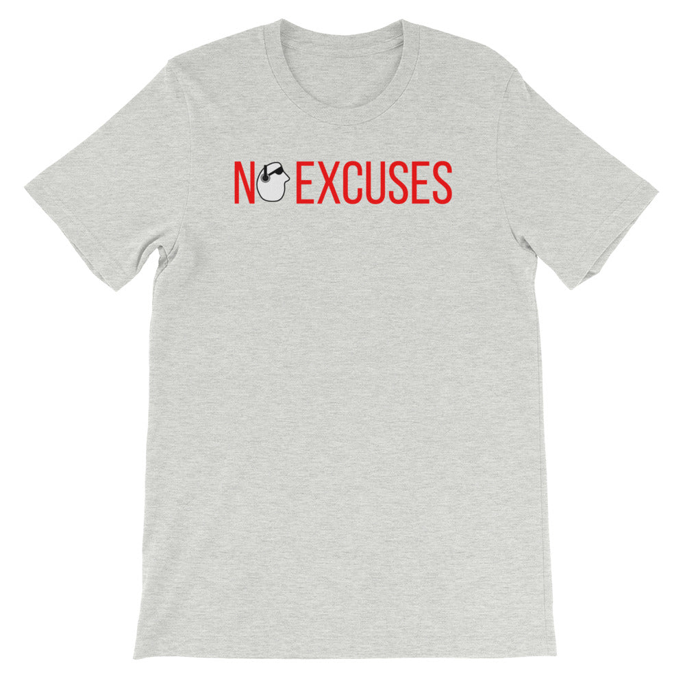 SunnyDayze NO EXCUSES Short-Sleeve Unisex T-Shirt