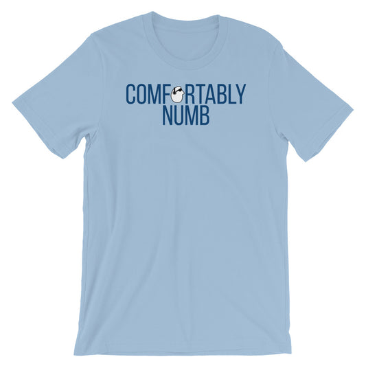 SunnyDayze COMFORTABLY NUMB Short-Sleeve Unisex T-Shirt