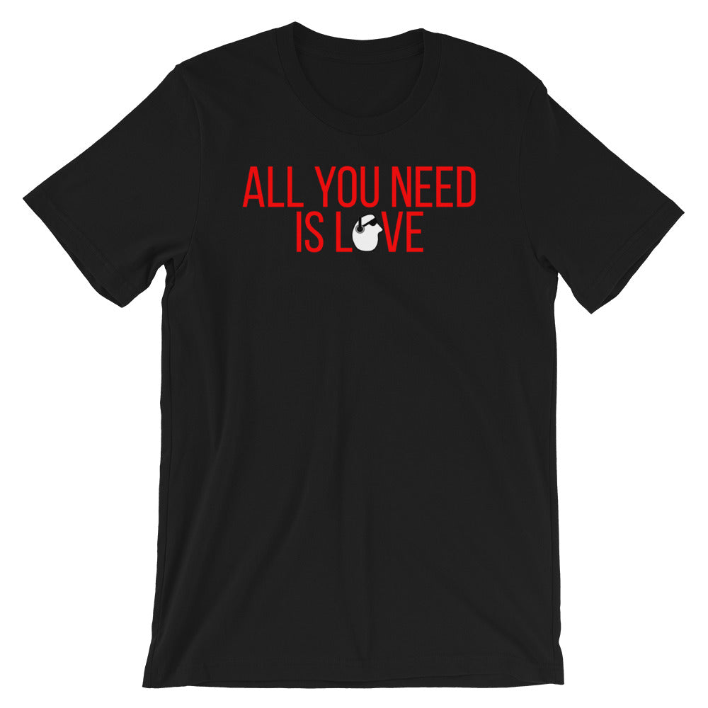 SunnyDayze ALL YOU NEED IS LOVE Short-Sleeve Unisex T-Shirt
