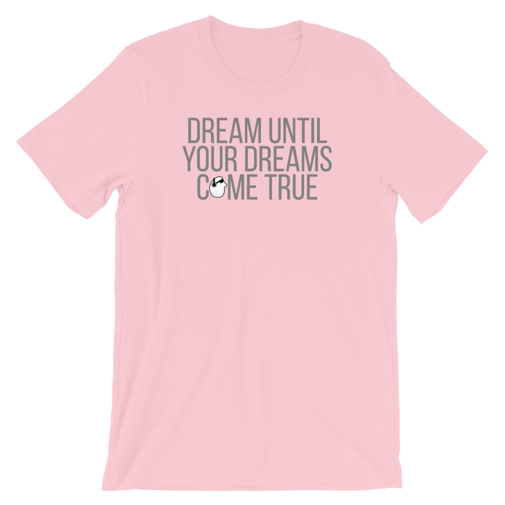 SunnyDayze DREAMS COME TRUE Short-Sleeve Unisex T-Shirt