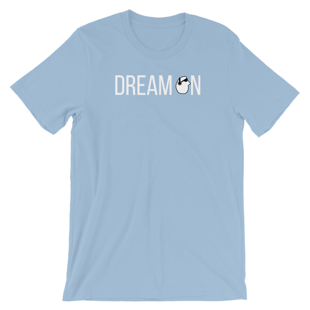 SunnyDayze DREAM ON Short-Sleeve Unisex T-Shirt