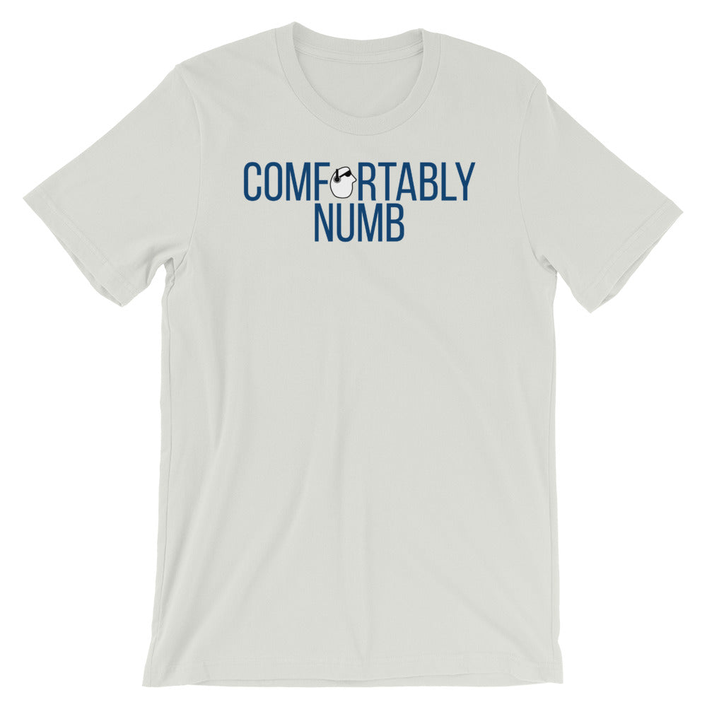 SunnyDayze COMFORTABLY NUMB Short-Sleeve Unisex T-Shirt