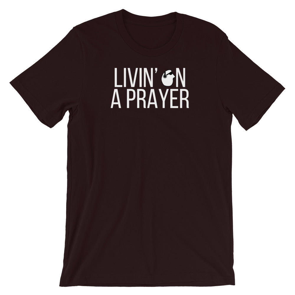 SunnyDayze LIVIN' ON A PRAYER Short-Sleeve Unisex T-Shirt