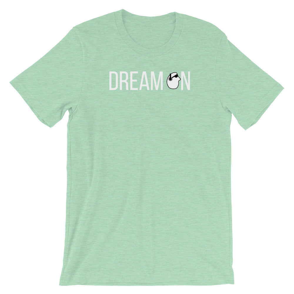 SunnyDayze DREAM ON Short-Sleeve Unisex T-Shirt