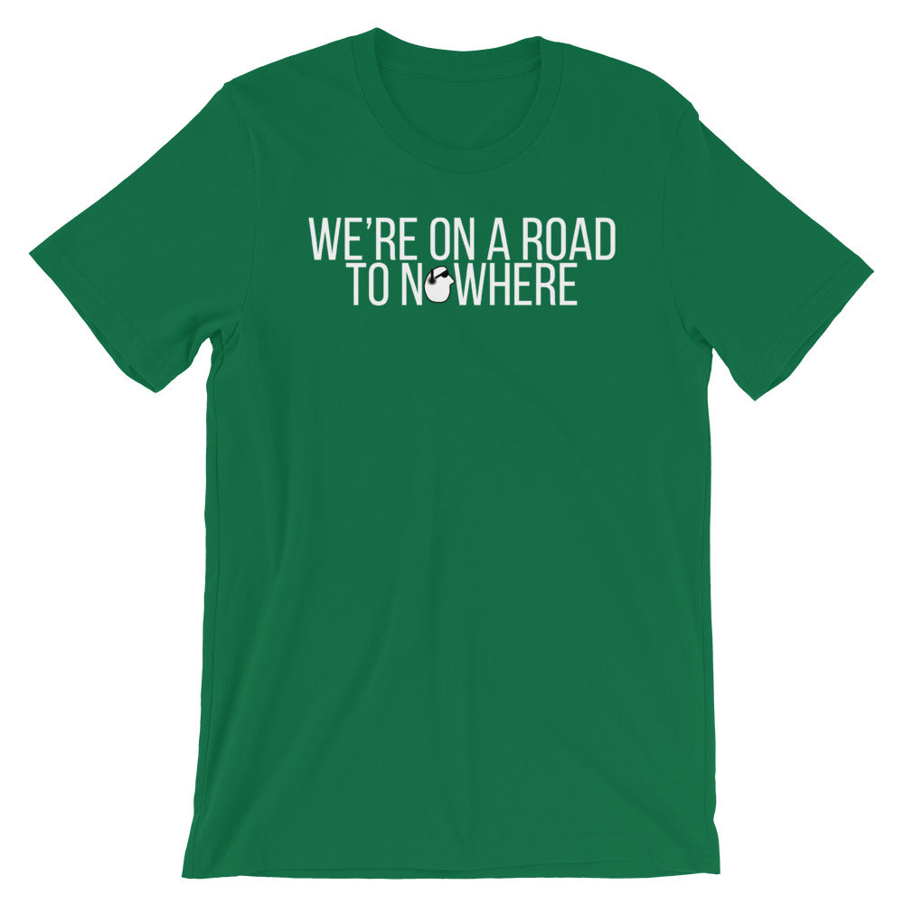 SunnyDayze ROAD TO NOWHERE Short-Sleeve Unisex T-Shirt