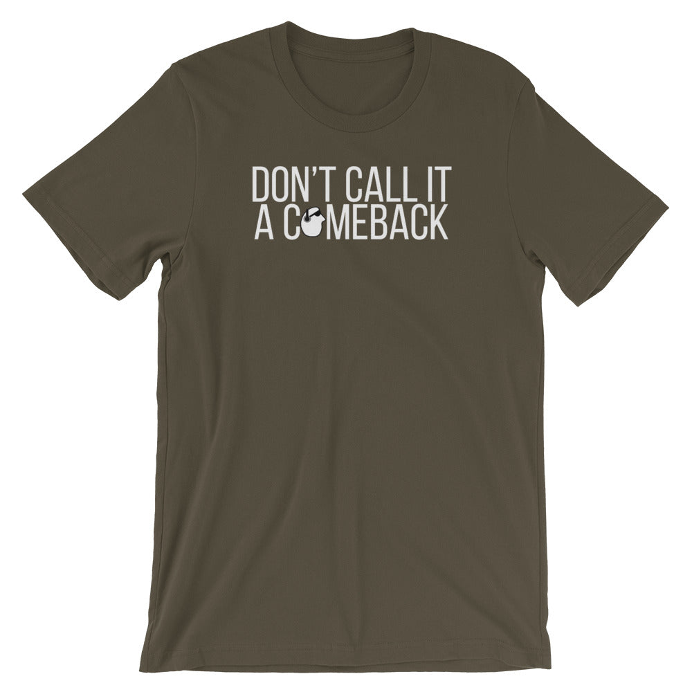 SunnyDayze DON'T CALL IT Short-Sleeve Unisex T-Shirt