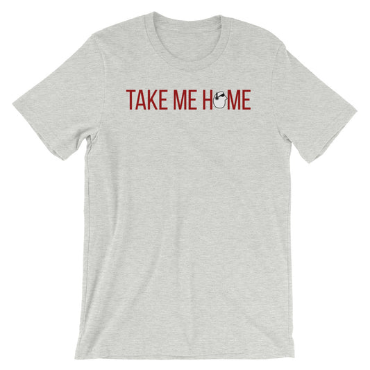 SunnyDayze TAKE ME HOME Short-Sleeve Unisex T-Shirt